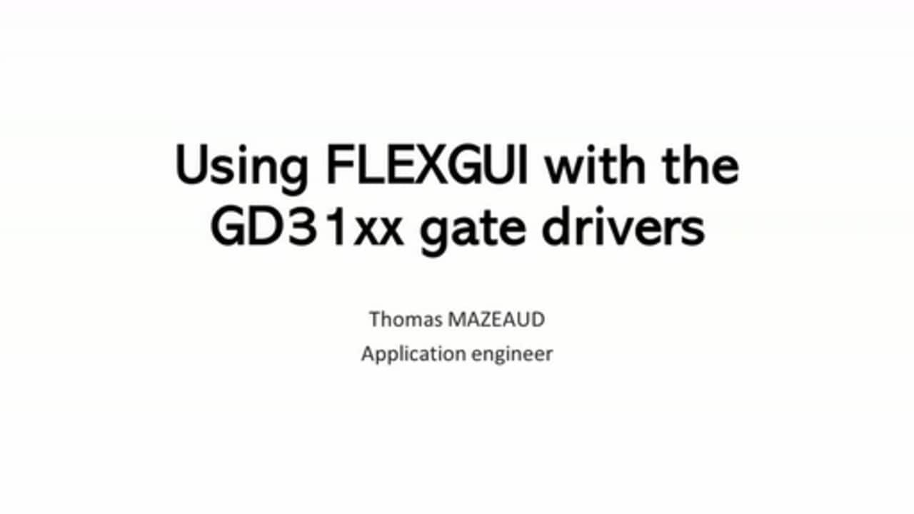 使用FleXGUI与GD31xx门驱动